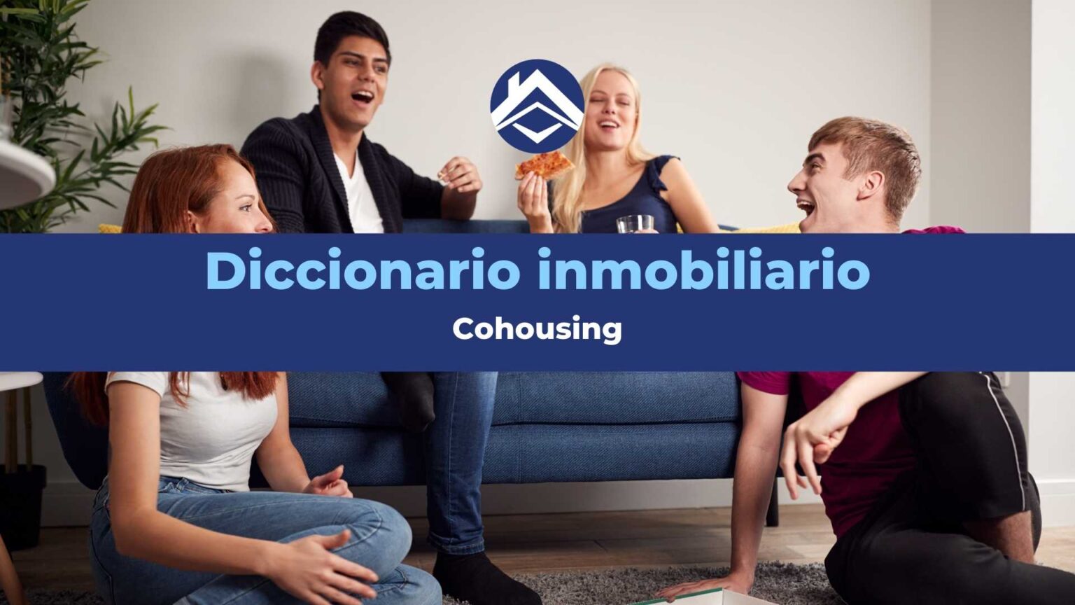 Cohousing ¿Qué es y que sentido tiene?
