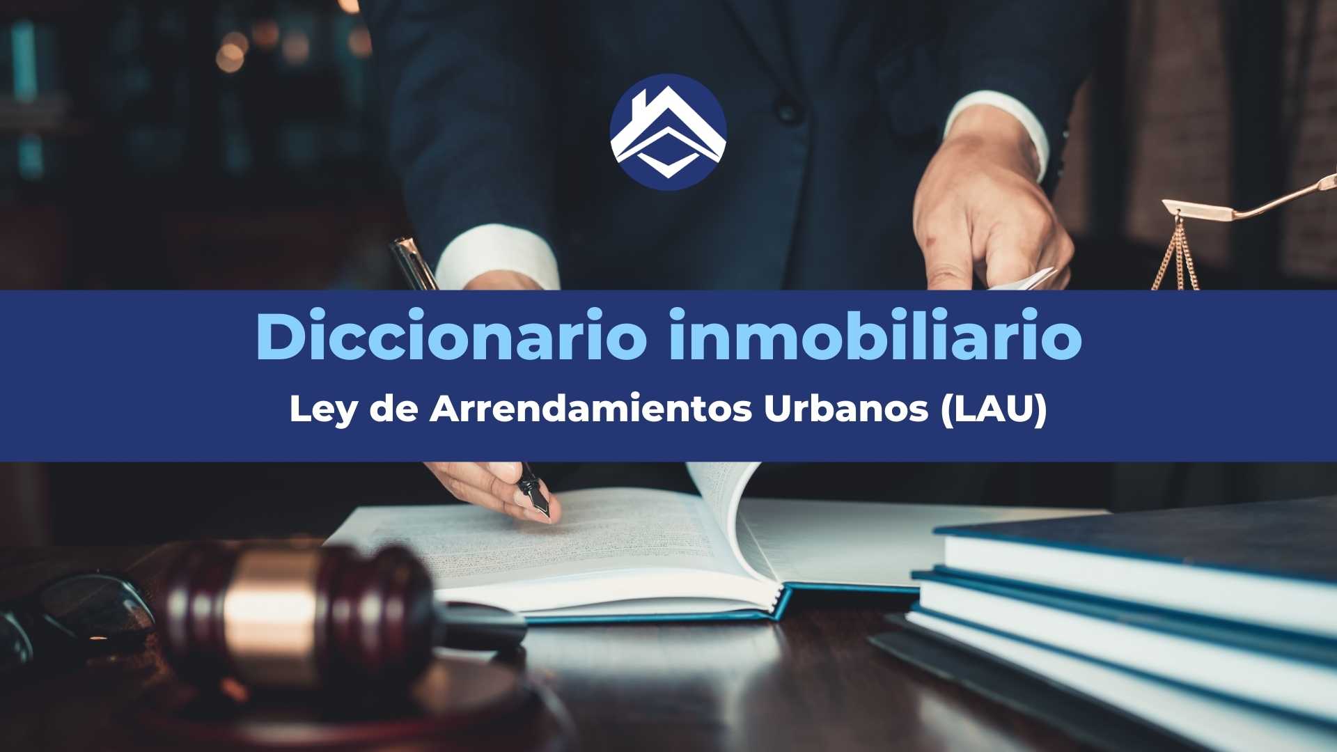 Ley de Arrendamientos Urbanos (LAU): ¿Qué es?
